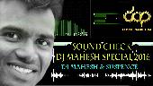 Sound Check - Dj Mahesh Special 2016 - Dj Mahesh & Suspence